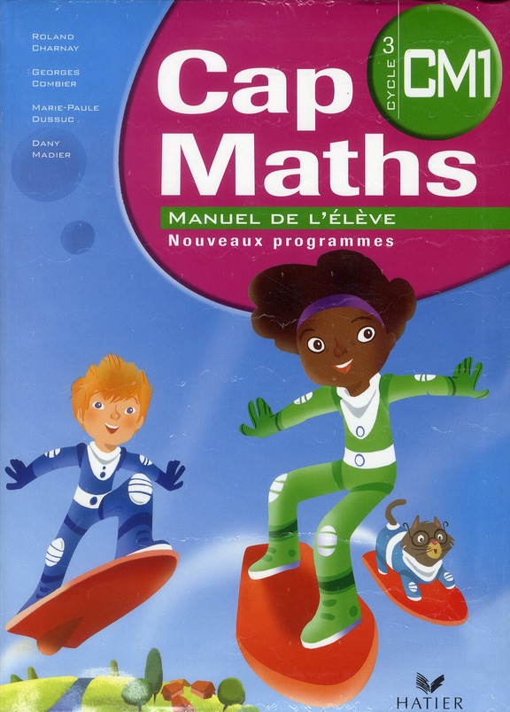 Cap maths, CM1 cycle 3 Cap maths, CM1 cycle 3