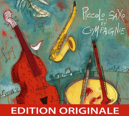 Piccolo saxo et compagnie