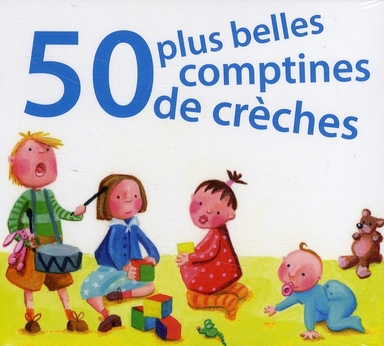 50 plus belles comptines de creches