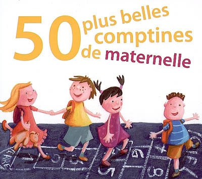 50 plus belles comptines de maternelle