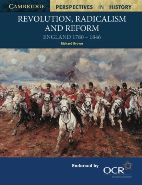 Revolution, radicalism and reform : england 1780-1846