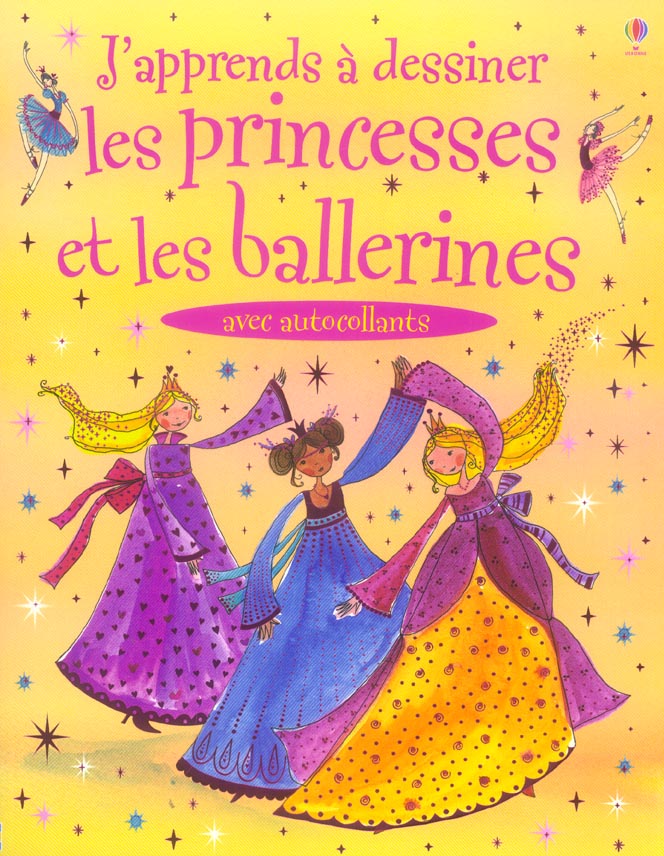 J'apprends a dessiner les princesses et les ballerines - avec autocollants