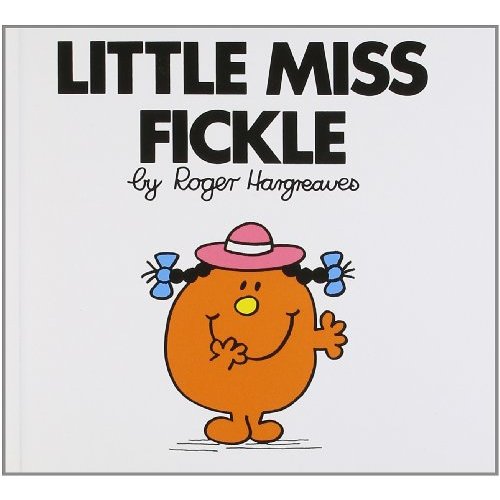 Little miss fickle