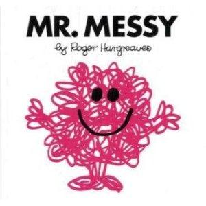 Mr. messy