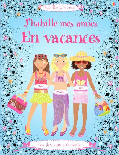J'habille mes amies - en vacances - autocollants usborne
