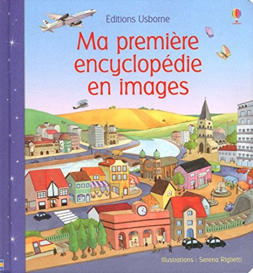 Ma premiere encyclopedie en images
