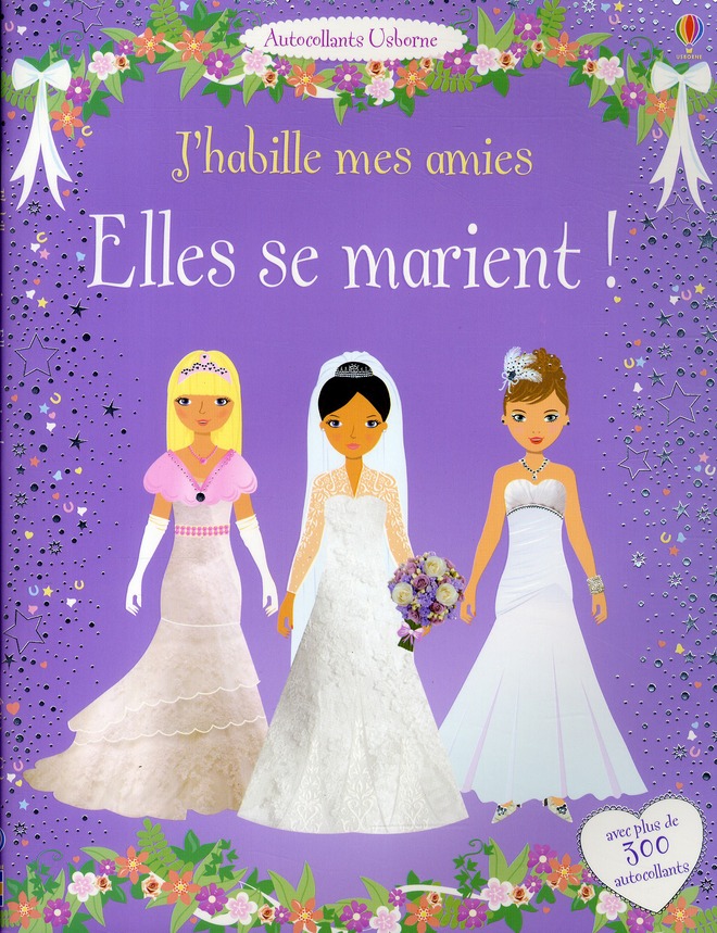 J'habille mes amies - elles se marient !