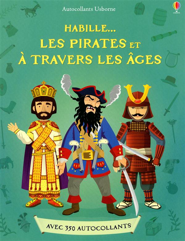 Habille : les pirates et a travers les ages
