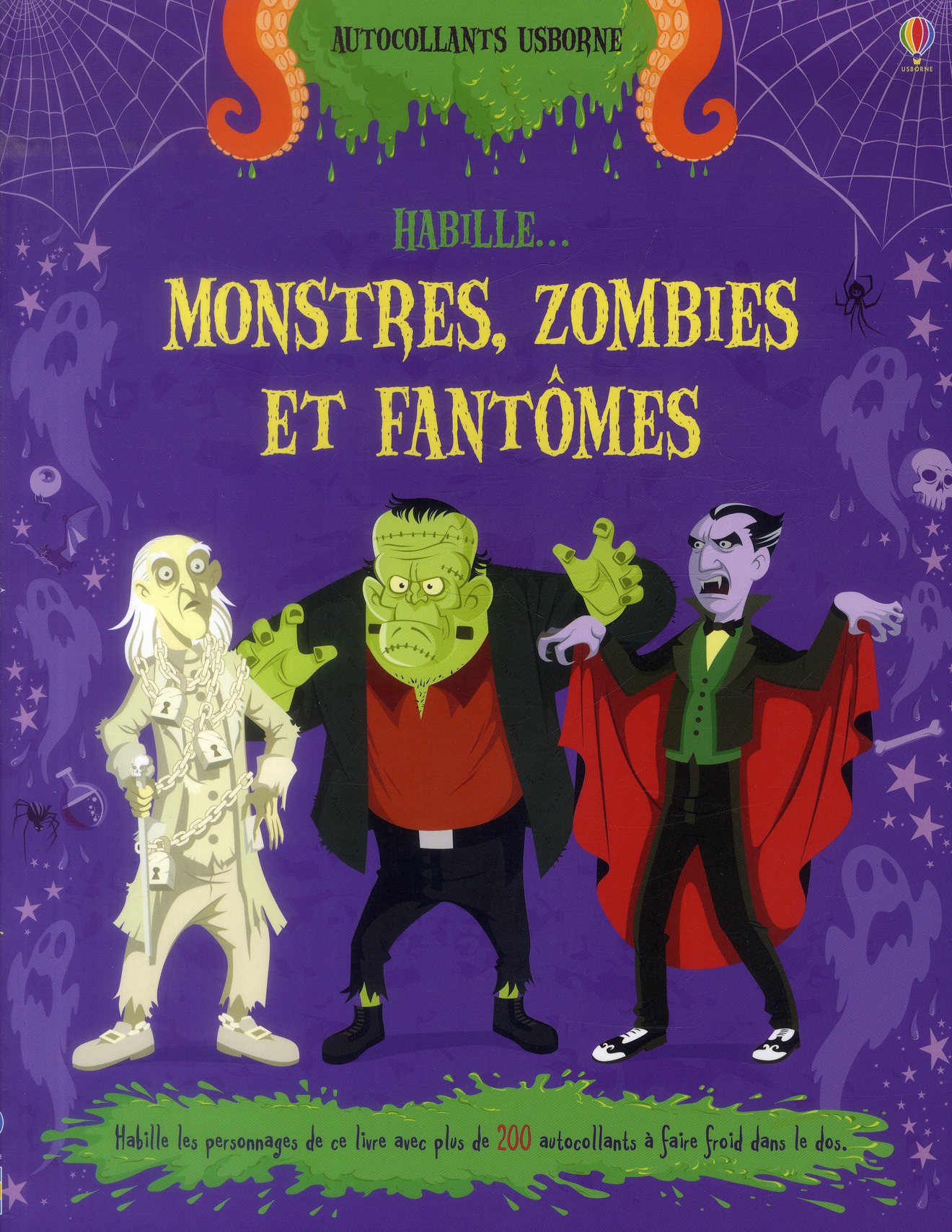 Habille... : les monstres, les fantomes et les zombies