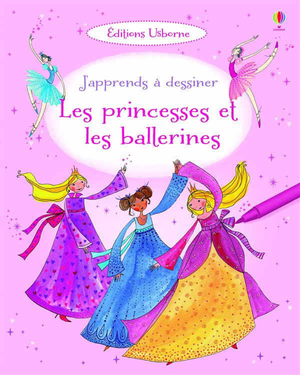 J'apprends a dessiner les princesses et les ballerines - activites usborne