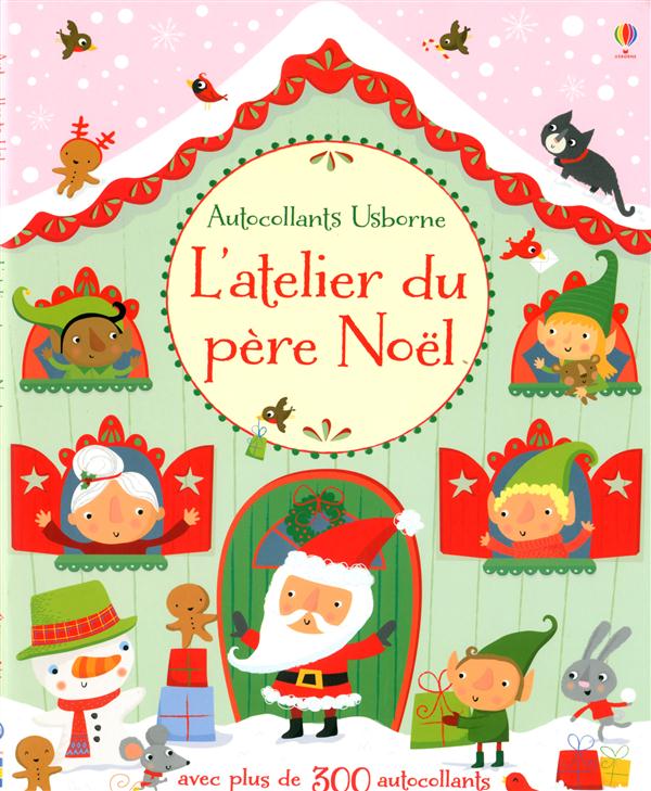 L'atelier du pere noel - autocollants usborne