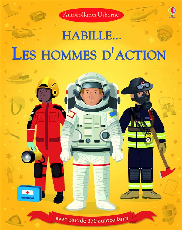 Habille... les hommes d'action et dans le feu de l'action - autocollants usborne