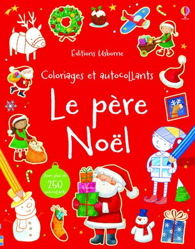 Le pere noel - coloriages et autocollants