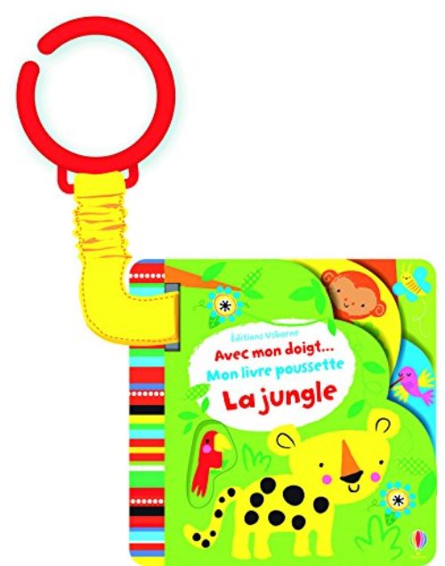 Avec mon doigt... la jungle - mon livre poussette