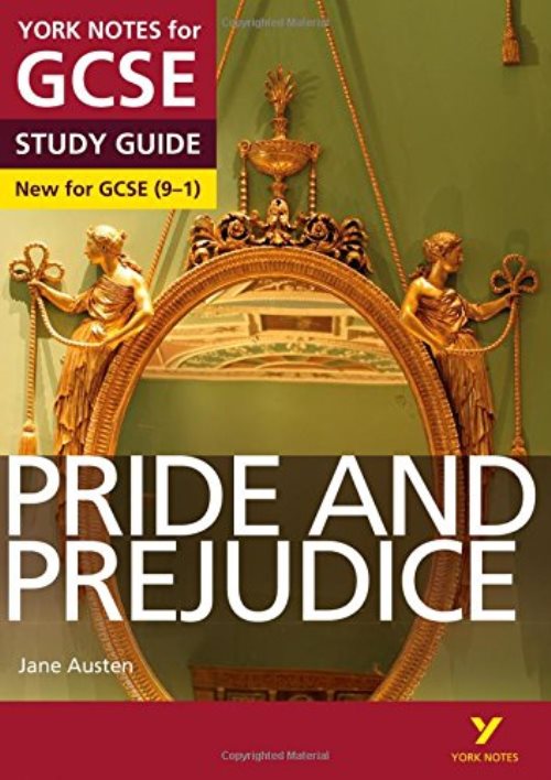 Pride and prejudice: york notes for gcse (9-1)