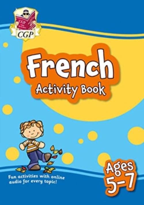 New french activity book for ages 5-7 (with online audio)