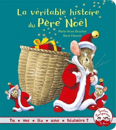 Tu me lis une histoire? - la veritable histoire du pere noel