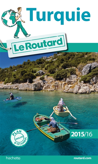 Guide du routard turquie 2015/2016