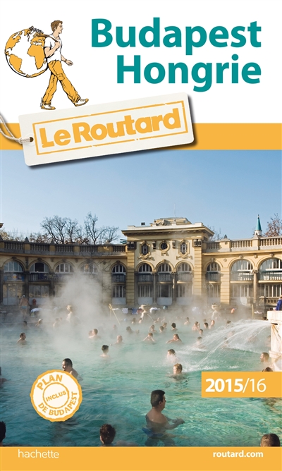 Guide du routard budapest, hongrie 2015/2016