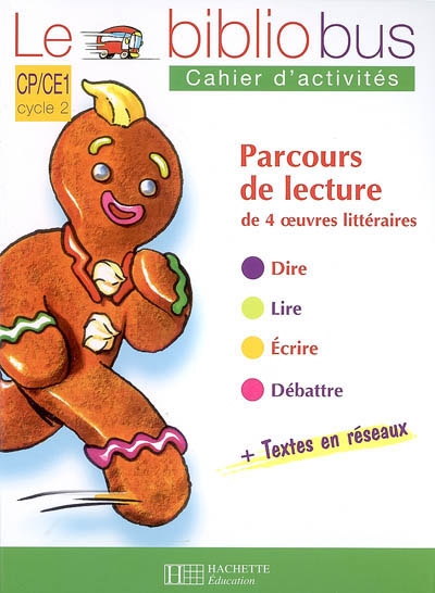 Le bibliobus n 20 cp/ce1 - le bonhomme de pain d'epice - cahier d'activites - ed.2007