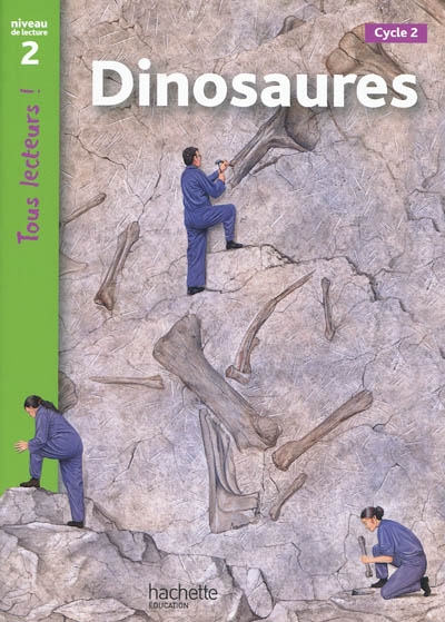 Dinosaures niveau 2 - tous lecteurs ! - ed.2010
