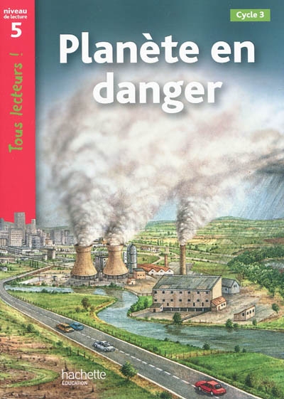 Planete en danger niveau 5 - tous lecteurs ! - ed.2010