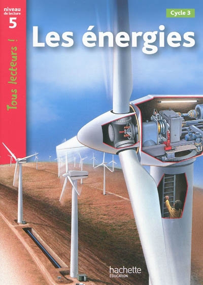 Les energies niveau 5 - tous lecteurs ! - ed.2010