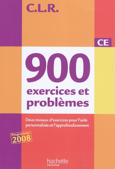 Clr 900 exercices et problemes ce - livre de l'eleve - ed.2010