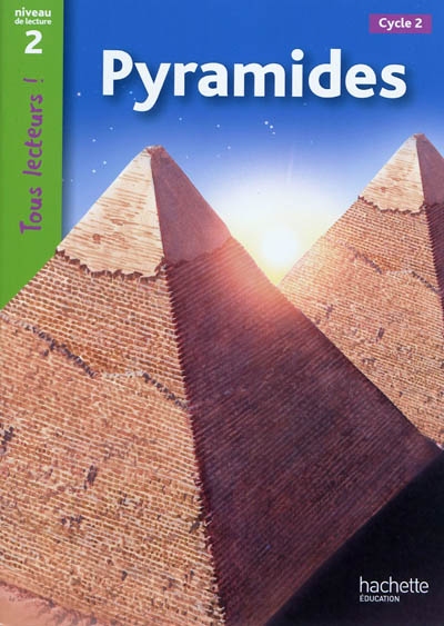 Pyramides niveau 2 - tous lecteurs ! - ed.2010