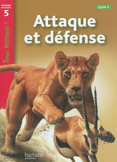 Attaque et defense niveau 5 - tous lecteurs ! - ed.2011