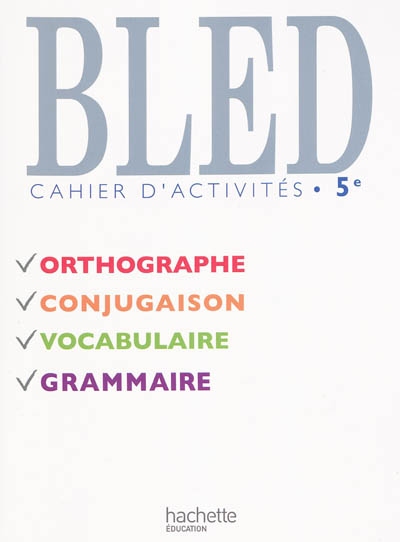 Bled cahier d'activites 5e nouvelle edition 2010