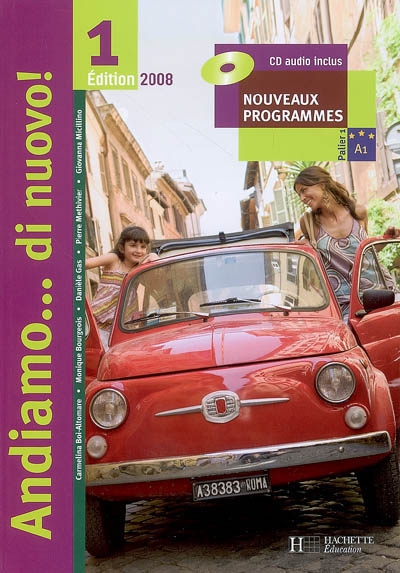 Andiamo...di nuovo ! 1 - italien - livre de l'eleve - nouvelle edition 2008