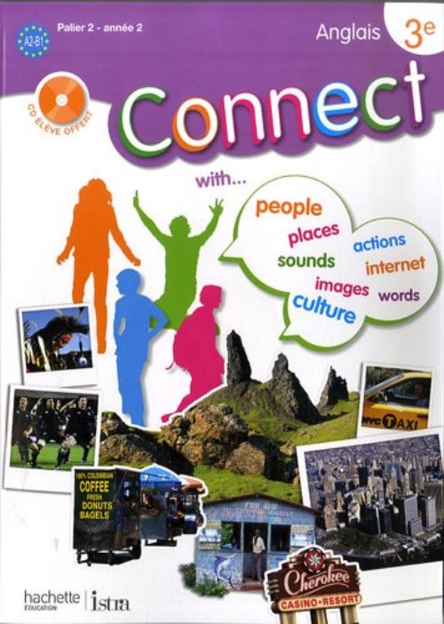 Connect 3e (palier 2 - annee 2) - anglais - livre de l'eleve - edition 2009 - audio