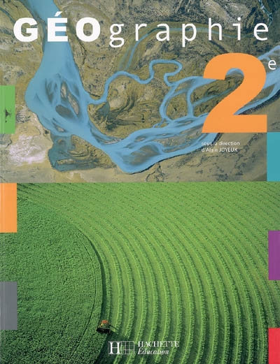 Geographie seconde - livre de l'eleve - edition 2006