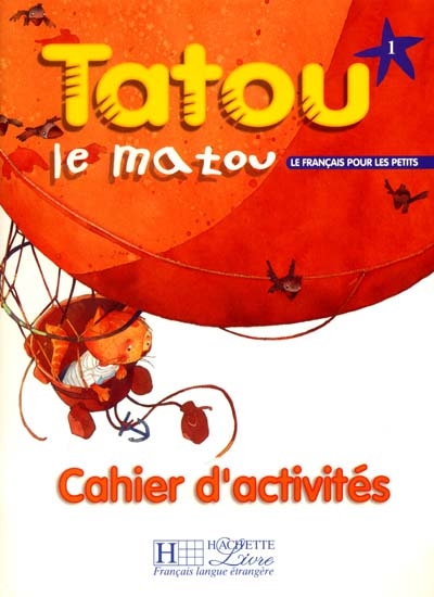 Tatou le matou 1 - cahier d'activites