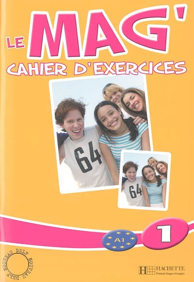 Le mag' 1 - cahier d'exercices