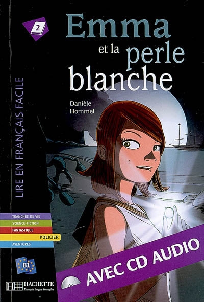 Emma et la perle blanche + cd audio (b1)