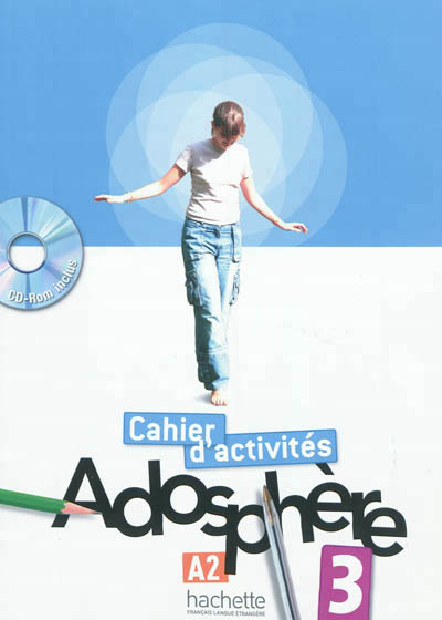 Adosphere 3 - cahier d'activites + cd-rom