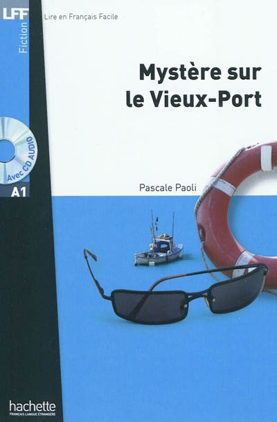 Mystere sur le vieux-port + cd audio mp3 (a1) Mystere sur le vieux-port + cd audio mp3 (a1)
