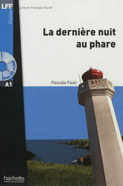 Fiction - t01 - lff a1 / la derniere nuit au phare + cd audio mp3 telechargeable - la derniere nuit