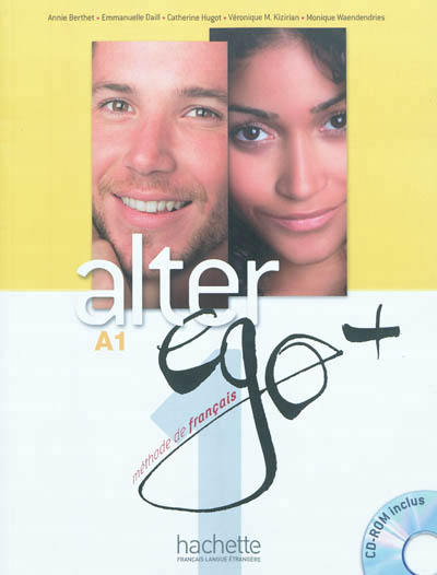 Alter ego + 1 : livre de l'eleve + cd-rom + parcours digital - alter ego + 1 : livre de l'eleve + cd