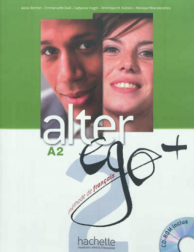 Alter ego + 2 : livre de l'eleve + cd-rom + parcours digital - alter ego + 2 : livre de l'eleve + cd