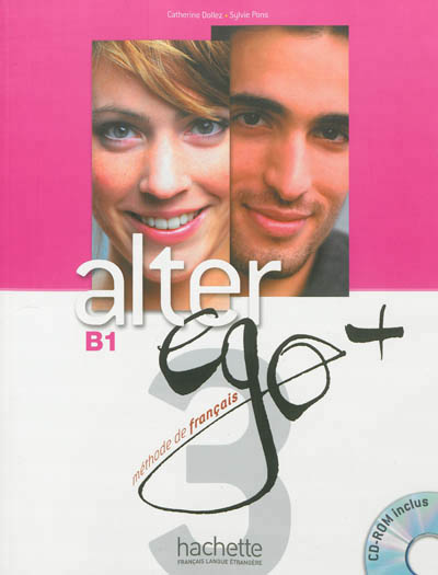Alter ego + 3 : livre de l'eleve + cd-rom