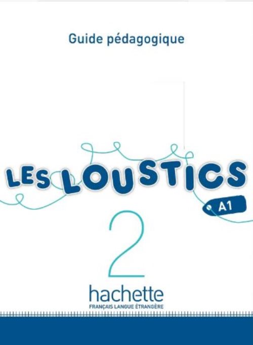 Les loustics 2 : guide pedagogique