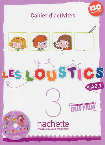 Les loustics 3 : cahier d'activites + cd audio