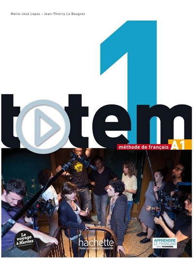 Totem 1 - A1 - Livre de l'élève