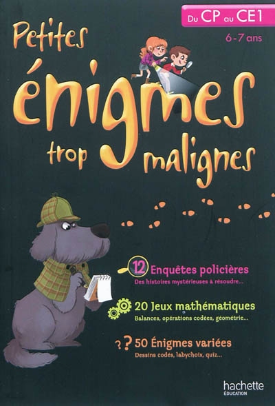Petites enigmes trop malignes - du cp au ce1