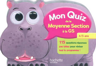 Mon quiz - de la ms a la gs - 4/5 ans