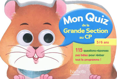 Mon quiz - de la gs au cp - 5/6 ans