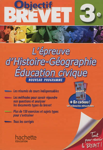 Objectif brevet - l'epreuve d'histoire-geographie-education civique